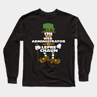 The Web Administrator Leprechaun St Patrick's Day Celebration Matching Outfits Group Attire Long Sleeve T-Shirt